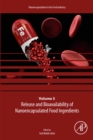 Image for Release and Bioavailability of Nanoencapsulated Food Ingredients : Volume 5