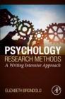 Image for Psychology research methods  : a writing intensive approach