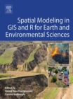 Image for Spatial modeling in GIS and R for earth and environmental sciences
