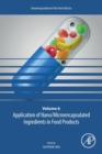 Image for Application of nano/microencapsulated ingredients in food products : Volume 6