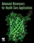 Image for Advanced biosensors for health care applications
