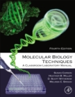 Image for Molecular biology techniques  : a classroom laboratory manual