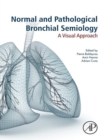 Image for Normal and pathological bronchial semiology: a visual approach