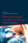 Image for Pharmaceutical Quality by Design : Principles and Applications