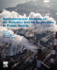 Image for Spatiotemporal Analysis of Air Pollution and Its Application in Public Health