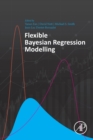 Image for Flexible Bayesian Regression Modelling