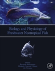 Image for Biology and physiology of freshwater neotropical fish