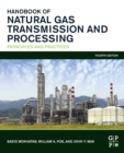 Image for Handbook of natural gas transmission and processing: principles and practices