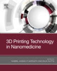 Image for 3D printing technology in nanomedicine