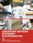 Image for Laboratory Methods in Dynamic Electroanalysis