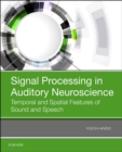 Image for Signal processing in auditory neuroscience  : temporal and spatial features of sound and speech