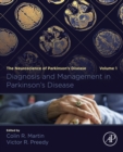 Image for Diagnosis and Management in Parkinson&#39;s Disease Volume 1: The Neuroscience of Parkinson&#39;s