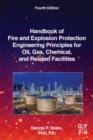 Image for Handbook of Fire and Explosion Protection Engineering Principles for Oil, Gas, Chemical, and Related Facilities