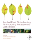 Image for Applied Plant Biotechnology for Improving Resistance to Biotic Stress