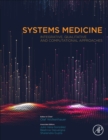 Image for Systems medicine  : integrative, qualitative and computational approaches