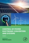 Image for Control of power electronic converters and systemsVolume 2