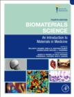 Image for Biomaterials science  : an introduction to materials in medicine