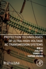 Image for Protection Technologies of Ultra-High-Voltage AC Transmission Systems