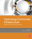 Image for Optimizing community infrastructure  : resilience in the face of shocks and stresses