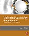 Image for Optimizing Community Infrastructure: Resilience in the Face of Shocks and Stresses