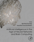 Image for Artificial Intelligence in the Age of Neural Networks and Brain Computing
