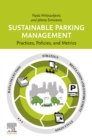 Image for Sustainable parking management: practices, policies, and metrics