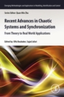 Image for Recent advances in chaotic systems and synchronization: from theory to real world applications