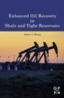 Image for Enhanced oil recovery in shale and tight reservoirs