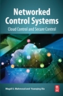 Image for Networked control systems: cloud control and secure control