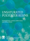 Image for Unsaturated Polyester Resins: Blends, Interpenetrating Polymer Networks, Composites, and Nanocomposites