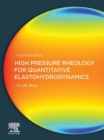 Image for High pressure rheology for quantitative elastohydrodynamics