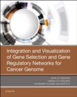 Image for Integration and visualization of gene selection and gene regulatory networks for cancer genome