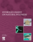 Image for Hydrogels Based on Natural Polymers