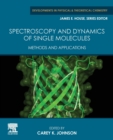 Image for Spectroscopy and dynamics of single molecules  : methods and applications