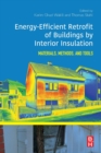 Image for Energy-efficient retrofit of buildings by interior insulation  : materials, methods, and tools