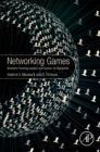 Image for Networking Games: Network Forming Games and Games on Networks