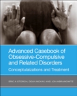 Image for Advanced Casebook of Obsessive-Compulsive and Related Disorders