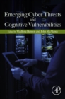 Image for Emerging cyber threats and cognitive vulnerabilities