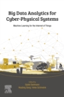 Image for Big data analytics for cyber-physical systems: machine learning for the Internet of things