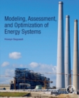 Image for Modeling, assessment, and optimization of energy systems