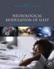 Image for Neurological modulation of sleep: mechanisms and function of sleep health