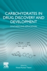 Image for Carbohydrates in drug discovery and development  : synthesis and application
