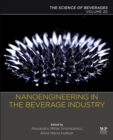 Image for Nanoengineering in the beverage industryVolume 20,: The science of beverages