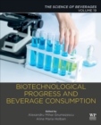 Image for Biotechnological progress and beverage consumptionVolume 19,: The science of beverages