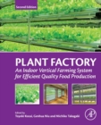 Image for Plant factory  : an indoor vertical farming system for efficient quality food production