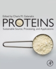 Image for Proteins: Sustainable Source, Processing and Applications