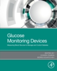 Image for Glucose monitoring devices  : measuring blood glucose to manage and control diabetes