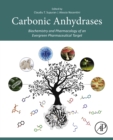 Image for Carbonic Anhydrases: Biochemistry and Pharmacology of an Evergreen Pharmaceutical Target