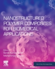 Image for Nanostructured Polymer Composites for Biomedical Applications
