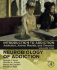 Image for Introduction to addiction: addiction, animal models, and theories